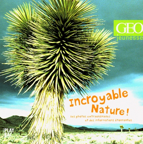 GEO - Incroyable nature !.