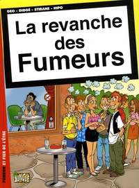 La revanches des fumeurs