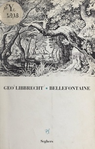 Géo Libbrecht - Bellefontaine.