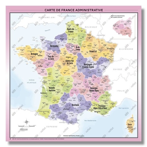 Geo reflet Editions - Carte de France Administrative - Modèle Fluorine - Affiche 100x100cm.