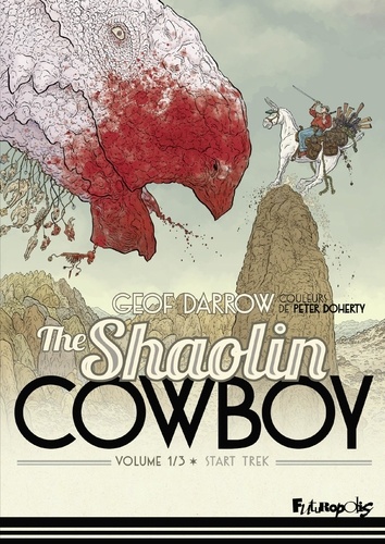 Shaolin Cowboy Tome 1 Start Trek