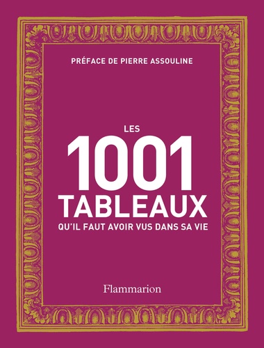 Les 1001 tableaux qu'il faut avoir vus dans sa vie