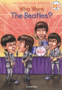 Geoff Edgers - Who Were The Beatles?.