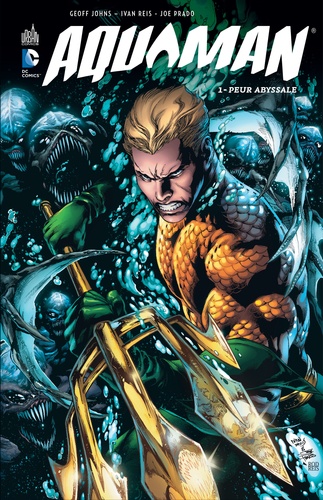 Aquaman Tome 1 Peur Abyssale