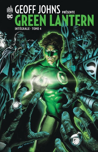 Geoff Johns présente Green Lantern Intégrale Tome 4