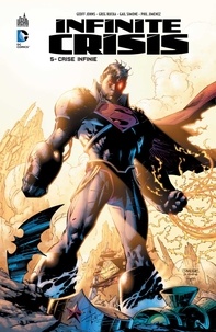 Geoff Johns et Dave Gibbons - Infinite Crisis Tome 5 : Crise infinie.
