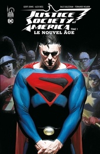 Geoff Johns et Alex Ross - Justice Society of America Tome 1 : Le nouvel âge.