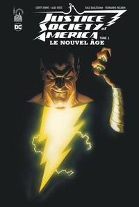 Geoff Johns et Dale Eaglesham - Justice Society of America Tome 2 : Le Nouvel Age.
