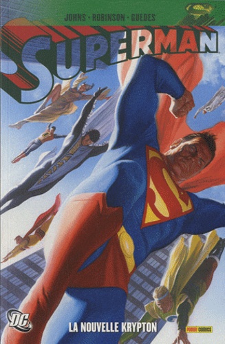 Geoff Johns et James Robinson - Superman  : La Nouvelle Krypton.