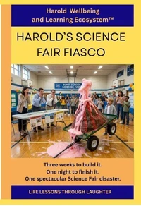 Harold's Science Fair Fiasco