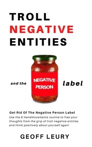  Geoff Leury - Troll Negative Entities and the Negative Person Label.