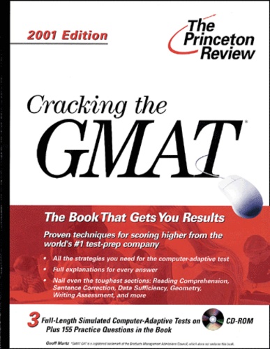 Geoff Martz - Cracking The Gmat With Sample Tests On Cd-Rom. 2001 Edition, With Cd-Rom.