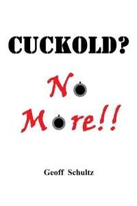 Cuckold?  No More!!