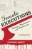 Female Executions. Martyrs, Murderesses and Madwomen