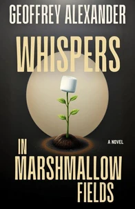 Whispers in Marshmallow Fields