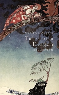  Geoffrey Angapa - Tales of a Dragon: Collection - Tales of a Dragon.
