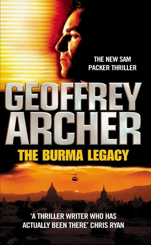 Geoffrey Archer - The Burma Legacy.