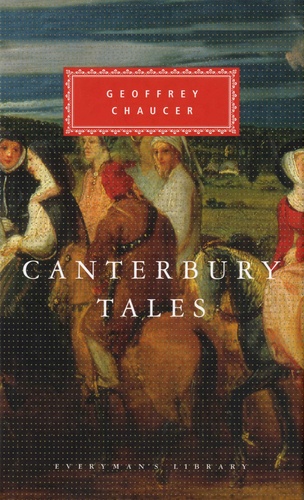 Geoffrey Chaucer - Canterbury Tales.