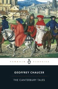 Geoffrey Chaucer - The Canterbury Tales.