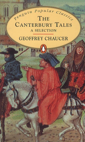Geoffrey Chaucer - The canterbury tales - A selection.