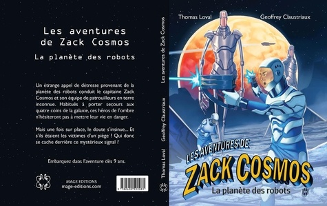 Les aventures de Zack Cosmos et la planète des robots
