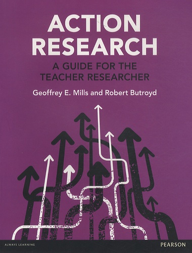 Geoffrey E. Mills - Action research a guide for the teacher researcher.