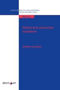 Geoffrey Grandjean - Histoire de la construction européenne.