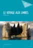 Geoffrey Guntz - Le voyage aux limbes.