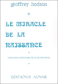 Le miracle de la naissance