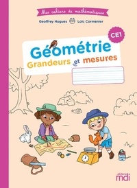 Geoffrey Hugues et Loïc Cormenier - Géométrie CE1 Grandeurs et mesures.