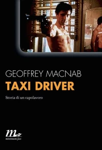 Taxi driver. Storia di un capolavoro