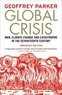 Geoffrey Parker - Global Crisis - War, Climate Change and Catastrophe in the Seventeenth Century.