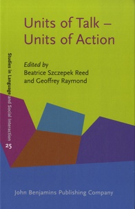 Geoffrey Raymond - Units of Talk - Units of Action.