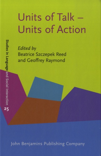 Geoffrey Raymond - Units of Talk - Units of Action.