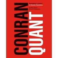 Geoffrey Rayner - Conran/Quant - Swinging London - A Lifestyle Revolution.