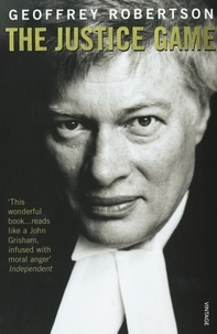 Geoffrey Robertson - The Justice Game.