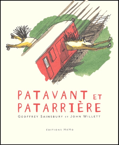 Geoffrey Sainsbury et John Willett - Patavant Et Patarriere.
