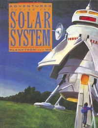 Adventures Beyond the Solar System - Planetron and Me