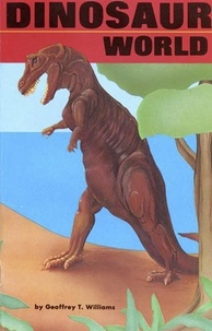  Geoffrey T Williams - Dinosaur World - Volume 1.