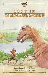  Geoffrey T Williams - Lost in Dinosaur World.