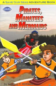 Pirates, Manatees, and Mermaids