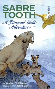 Sabretooth - A Dinosaur World Adventure