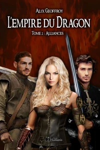 L'empire du dragon - tome 2 - alliances (version integrale)