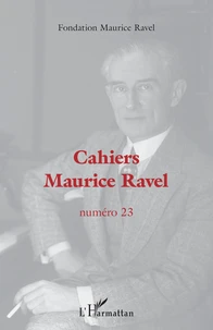 Cahiers Maurice Ravel N° 23