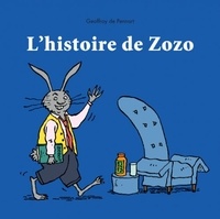 Geoffroy de Pennart - L'histoire de Zozo.