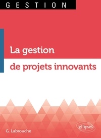 Geoffroy Labrouche - La gestion de projets innovants.