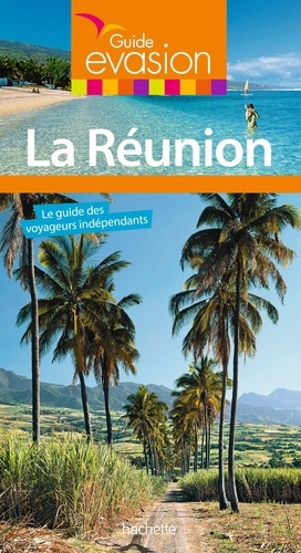 Guide Evasion Réunion