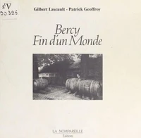 Bercy, fin d'un monde