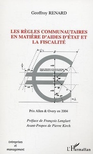Geoffroy Renard - Les règles communautaires en matière d'aides d'Etat et la fiscalité.