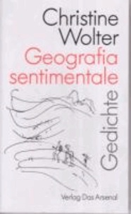 Geografia sentimentale - Gedichte.